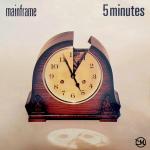 Mainframe  - 5 Minutes - Polydor - Synth Pop