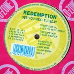 Redemption - See You Next Tuesday - D-Zone Records - Break Beat