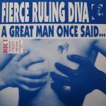 Fierce Ruling Diva - A Great Man Once Said... (Disc 1) - Lower East Side Records - House