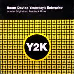 Boom Device - Yesterday's Enterprise - Y2K - Hard House