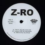 Z-Ro - T.H.U.G. / Continue 2 Roll - Rap-A-Lot Records - Hip Hop