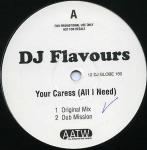 DJ Flavours - Your Caress (All I Need) - All Around The World - UK House