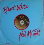 Robert White  - Hold Me Tight - Calibre - Soul & Funk