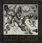 Microdisney - 82-84: We Hate You South African Bastards! - Rough Trade - Rock