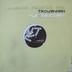 Troffman - Le Saucier - Shaboom Records - Deep House