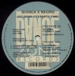 Bianca E Negro - Get Down (It's Party Time) - Dance Zone Records - UK House
