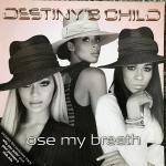 Destiny's Child - Lose My Breath - Columbia - Soul & Funk