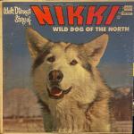 Thurl Ravenscroft - Nikki, Wild Dog Of The North - Disneyland - Soundtracks