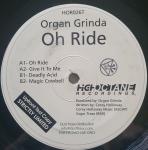 Organ Grinda - Oh Ride - High Octane Recordings - Techno