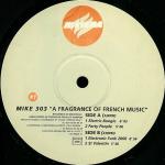 Mike 303 - A Fragrance Of French Music Volume #1 - Riviera - Deep House