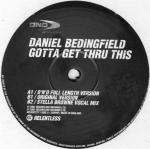 Daniel Bedingfield - Gotta Get Thru This - Relentless Records - UK Garage