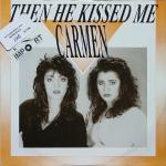 Carmen  - Then He Kissed Me - Passion  - Synth Pop