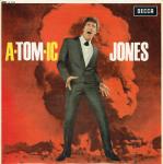Tom Jones - A-tom-ic Jones - Decca - Rock