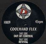 Cool Hand Flex - Out Of Control / Revival - De Underground Records - Hardcore