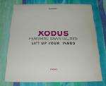Xodus - Lift Up Your Hands - Delirious - UK House