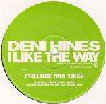 Deni Hines - I Like The Way - Mushroom Records - US House