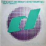 Vincent De Moor - Systematic - Deal Records - Trance