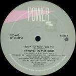 Crystal In The Pink - Back To You - Power Records - Disco