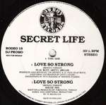Secret Life - Love So Strong - Cowboy Records - UK Garage
