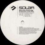 Marc Green - Die Maschinen Laufen Weiter (The Machines Keep On Running) - Solar Music (UK) - Trance