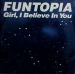 Funtopia - Girl, I Believe In You - Prima Vera Records - House