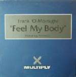Frank 'O Moiraghi & Amnesia - Feel My Body - Multiply Records - House