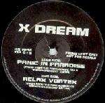 X-Dream - Panic In Paradise / Relax Vortex - TIP Records - Trance