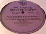 Moz-Art & Master Freez - Let The Music Moove Me - Raiders Records - Break Beat