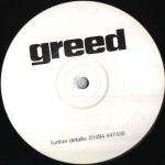 Greed - Release The Tension (Put The Brass Disk On) - Not On Label - House