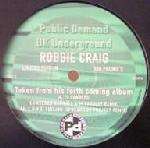 Robbie Craig - 15 Candles / L.O.V.E. Feeling - Public Demand - UK Garage