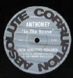 Anthoney - In The House (New Horizons Remixes) - Absolute Corruption - UK Garage