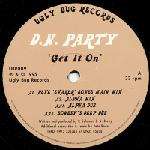 D.N. Party - Get It On - Ugly Bug Records - UK House