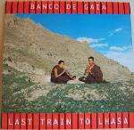 Banco De Gaia - Last Train To Lhasa - Planet Dog - UK House