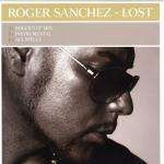 Roger Sanchez - Lost - Stealth Records (UK) - US House