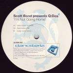 Scott Bond & Q:Dos - I'm Not Going Home - Danceteria Records - Trance