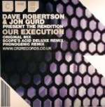 Dave Robertson & Jon Gurd & Rendition, The - Our Execution - C2 Records (UK) / CR2 Records (UK) - UK House