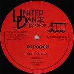 DJ Pooch - Take Control / Generator - United Dance Recordings - Happy Hardcore