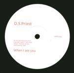 D.S. Priest - When I See You Acid Red - Acid - UK House