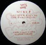 Nicky P - Take Your Body To The Dancefloor - Smokin Beats - UK House