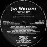 Jay Williams - Get On Up - World View Records - House