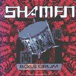 Shamen, The - Boss Drum - One Little Indian - UK Techno