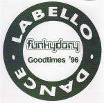 Funkydory - Goodtimes '96 - Labello Dance - Hard House