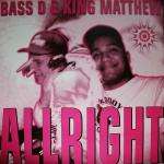 Bass-D&King Matthew - Allright - Master Maximum Records - Happy Hardcore