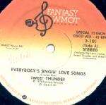 Sweet Thunder - Everybody's Singin' Love Songs - Fantasy WMOT Records - Disco