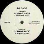 DJ Dado - Coming Back - Ffrreedom - UK Garage