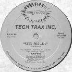 Tech Trax Inc - Feel The Luv - Nu Groove Records - US House