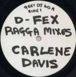 Carlene Davis - Dial My Number (D-Fex Ragga Mixes) - Gee Street - UK House