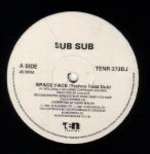 Sub Sub - Space Face (Todd Terry Remixes) - Ten Records Ltd. (10 Records) - Break Beat
