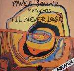 Pavesi Sound - I'll Never Lose (Remix) - Inside Label - House