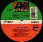 Michael Watford - Holdin' On - Atlantic - US House